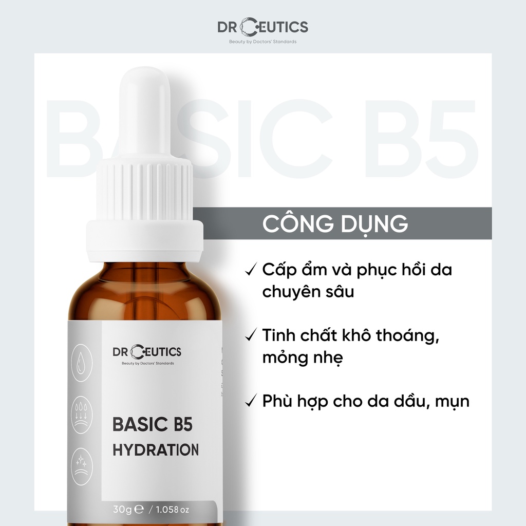 Tinh Chất B5 Basic Hydration 5% DrCeutics Cho Da Dầu Mụn (30g)