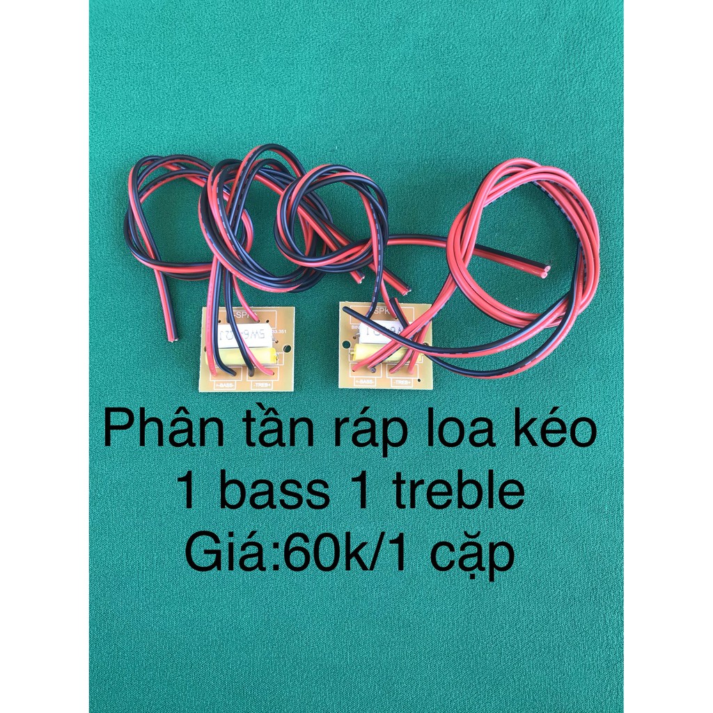 Phân tần ráp loa kéo 1 bass 1 treble Giá siêu rẻ