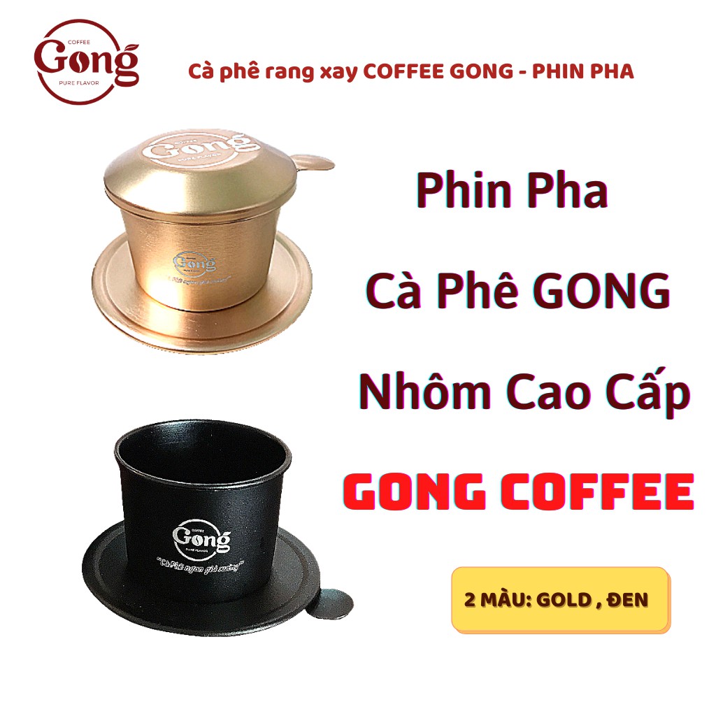 Phin pha cà phê phin màu anode chất lượng, sang, phin nhôm pha cafe cao cấp từ CÀ PHÊ GONG