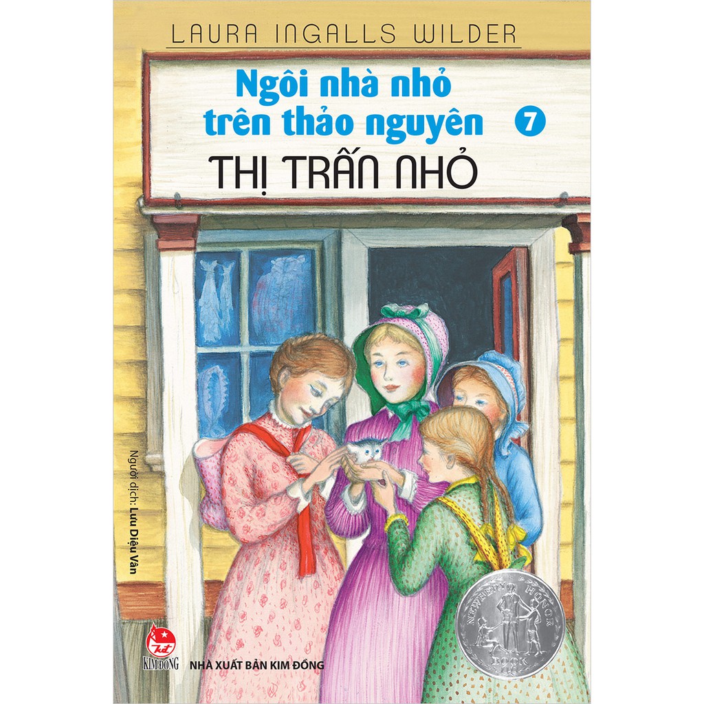 Sách - Ngôi Nhà Nhỏ Trên Thảo Nguyên - Tập 7: Thị Trấn Nhỏ (Tái Bản 2019)