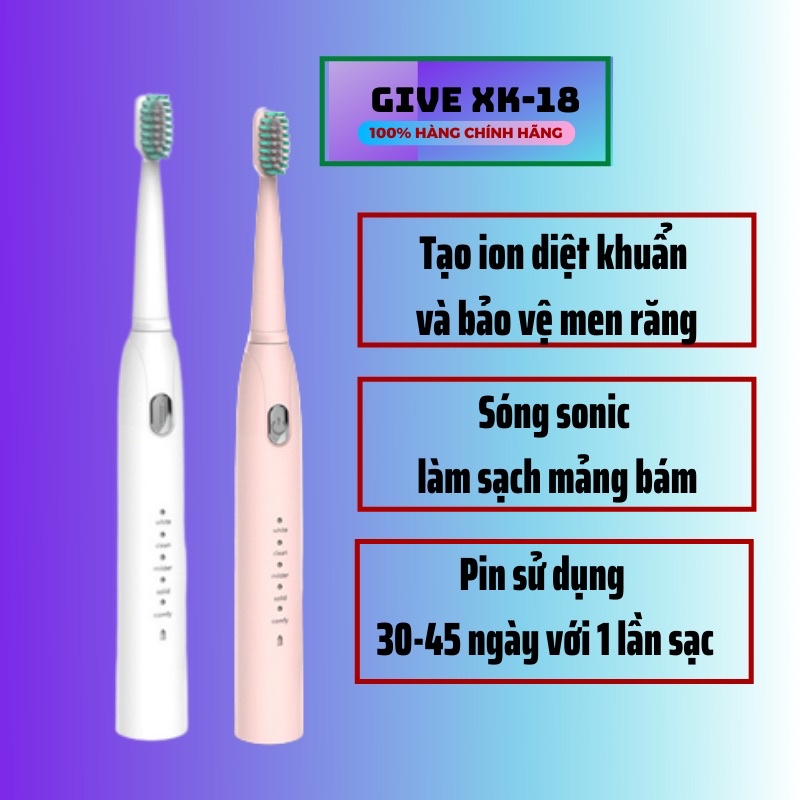 Bàn chải điện GIVE XK-18 ,Bàn chải tự động 5 chế độ chải, Đánh bóng, làm trắng và chăm sóc răng toàn diện