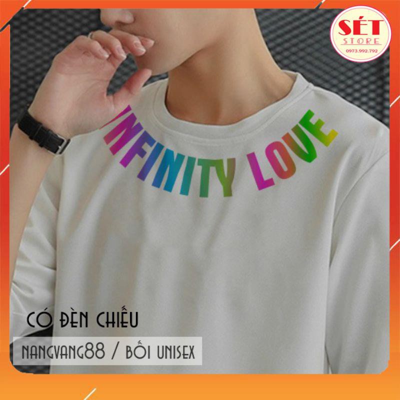 Áo thun in chữ INFINITY LOVE,áo phông nam nữ phản quang - 2 màu đen trắng 65kg đổ về