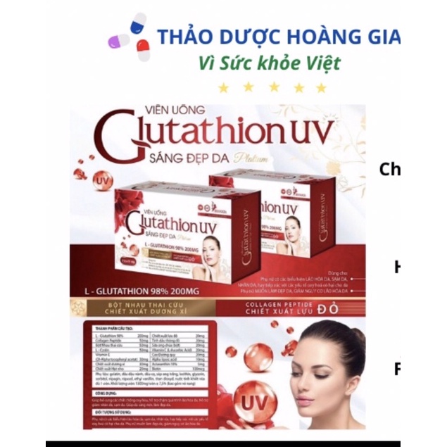 Viê uống sáng đẹp da Glutathion UV  Platinum_Hỗ trợ sáng da,giảm nám ,sam da giúp da trắng hồng