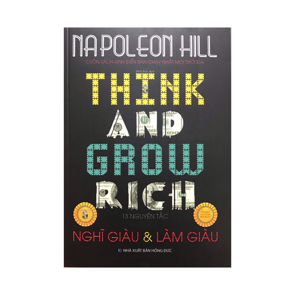 Sách - Think and Grow Rich: 13 Nguyên tắc nghĩ giàu làm giàu ( Minh Lâm )
