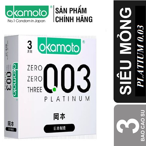 Bao Cao Su Okamoto Platinum 003 [SALE][CHÍNH HÃNG] , Nhật Bản, Hộp 3 bao, Siêu mỏng trơn mượt , Dùng là thích mê