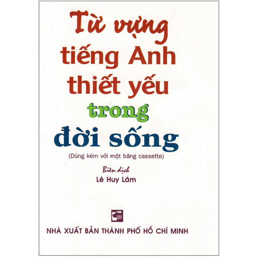 Sách - Từ Vựng Tiếng Anh Thiết Yếu Trong Đời Sống - Sách Bỏ Túi (Không Kèm Cassette)