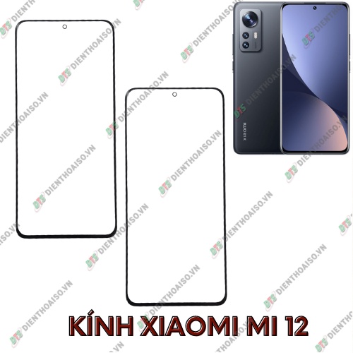 Kính xiaomi mi 12 (kính ép)