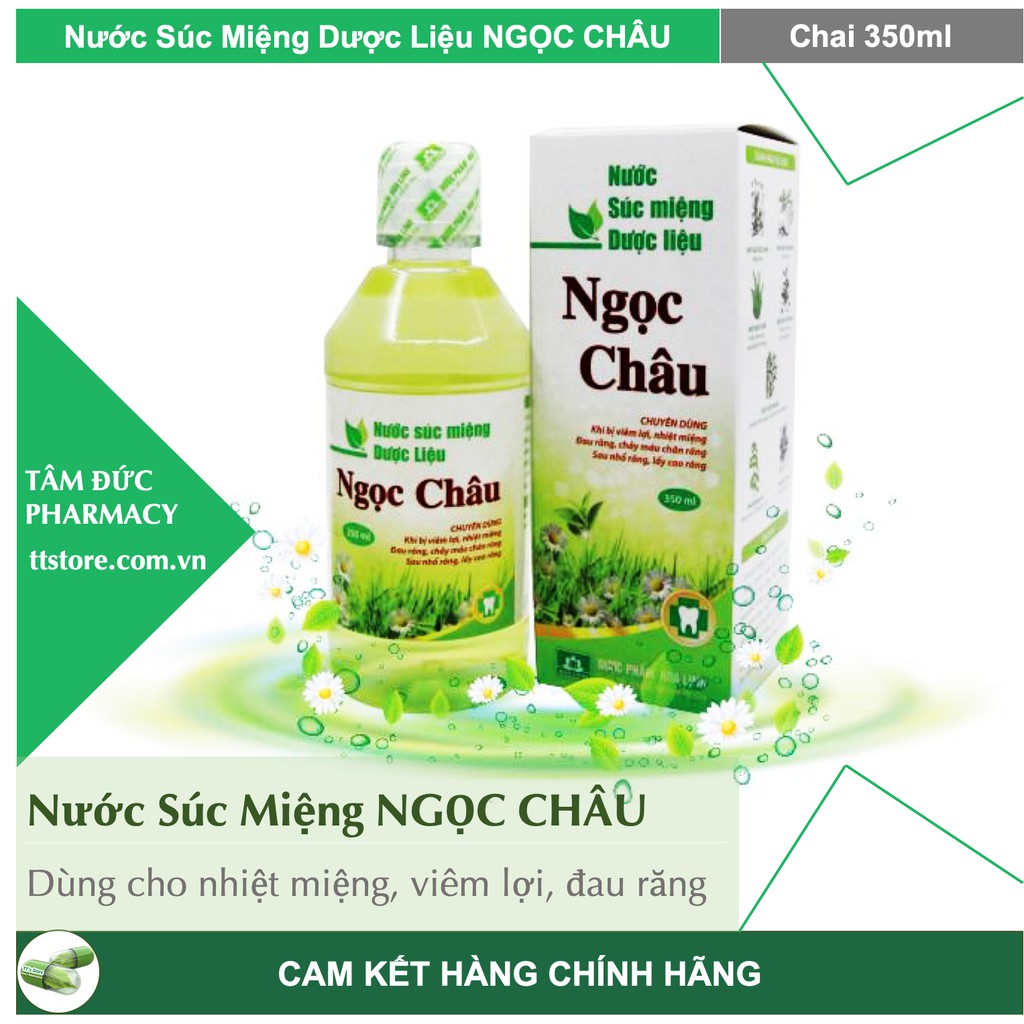 Nước súc miệng dược liệu Ngọc Châu [Chai 350ml] - Chuyên dùng khi bị viêm lợi, nhiệt miệng, đau răng, chảy máu chân răng