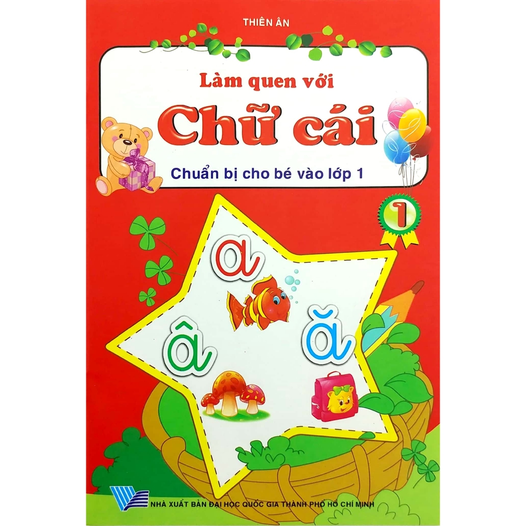 Sách - Chuẩn Bị Cho Bé Vào Lớp 1 - Làm Quen Với Chữ Cái - Tập 1