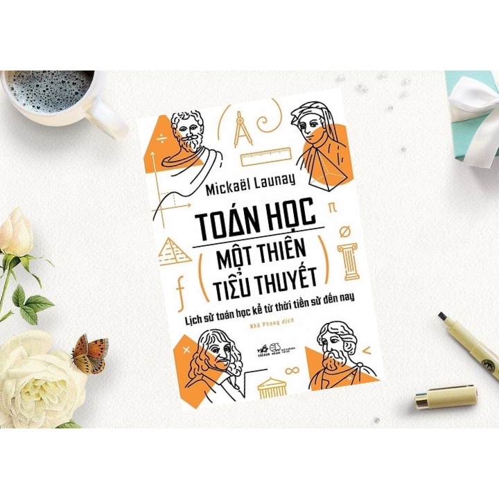 Sách - Toán Học, Một Thiên Tiểu Thuyết