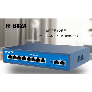 Switch Linkff-B82A Poe 8 Poe+ 2 FE 10Mbs/100mbs dùng cho thiết bị POE