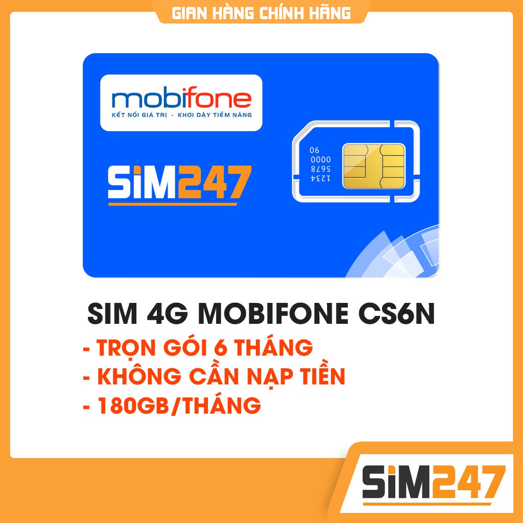 Sim 4G Mobifone 180GB/Tháng (6GB/ngày) tốc độ cao Trọn gói Không Cần Nạp Tiền CS6N CS3N