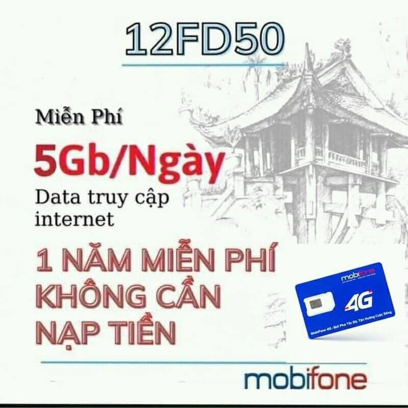 Sim 4g mobifone gói cước 12FD50 vào mạng trọn gọi 1 năm với 5GB/ ngày,sử dụng free 1 năm