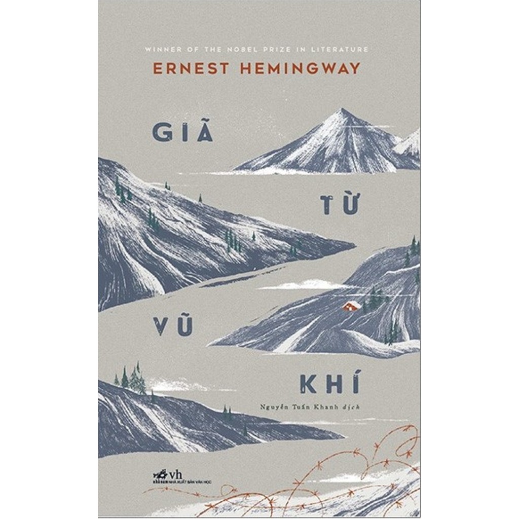 Sách - Giã Từ Vũ Khí - Tác giả Ernest Hemingway