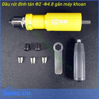 Đầu rút đinh tán gắn máy khoan