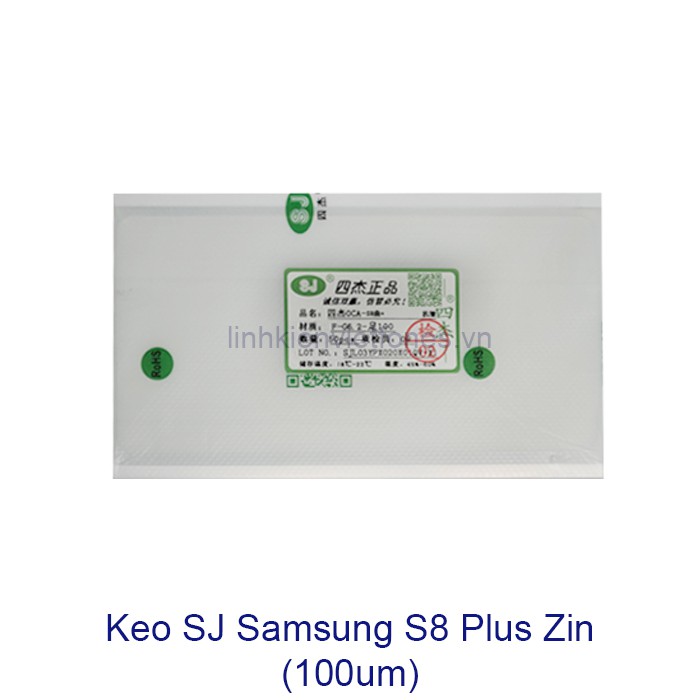 Keo SJ Samsung S8 Plus zin (100um/1 miếng)