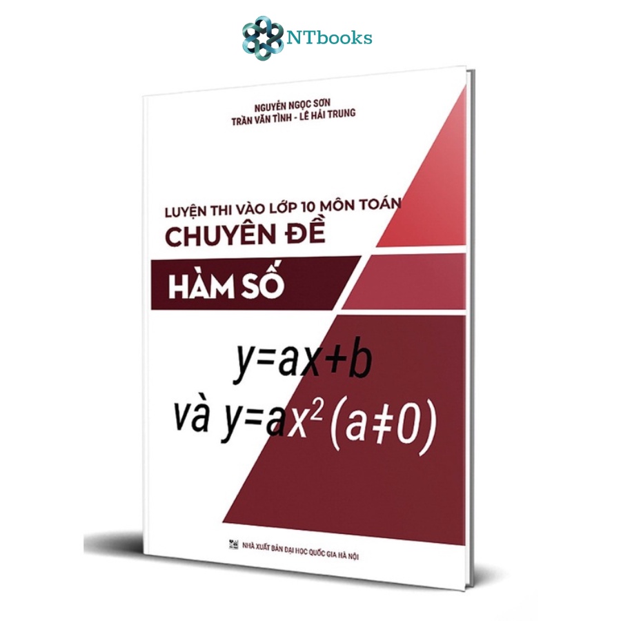 Sách Luyện thi vào lớp 10 môn Toán chuyên đề Hàm số