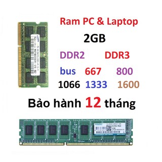 Ram ddr3 2GB laptop pc máy bàn bus 1333 ddr2 800 667 1066 pc3 10600s pc3 8500s bảo hành 12 tháng