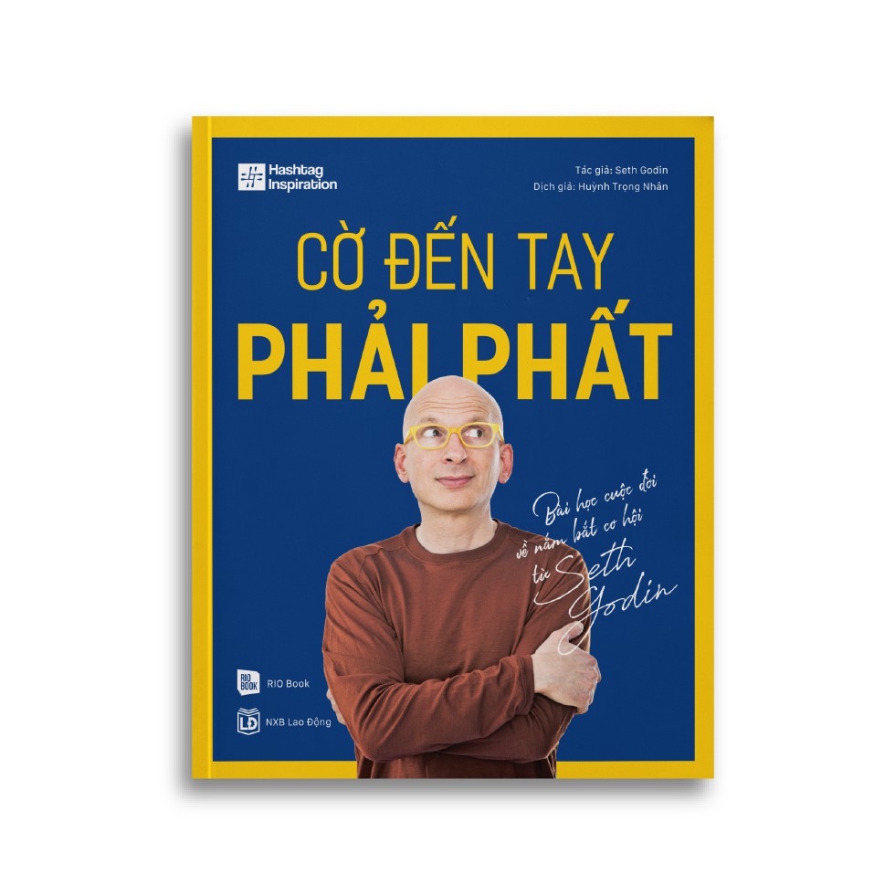 [MÃ giảm 40K]Sách Cờ Đến Tay Phải Phất Seth Godin