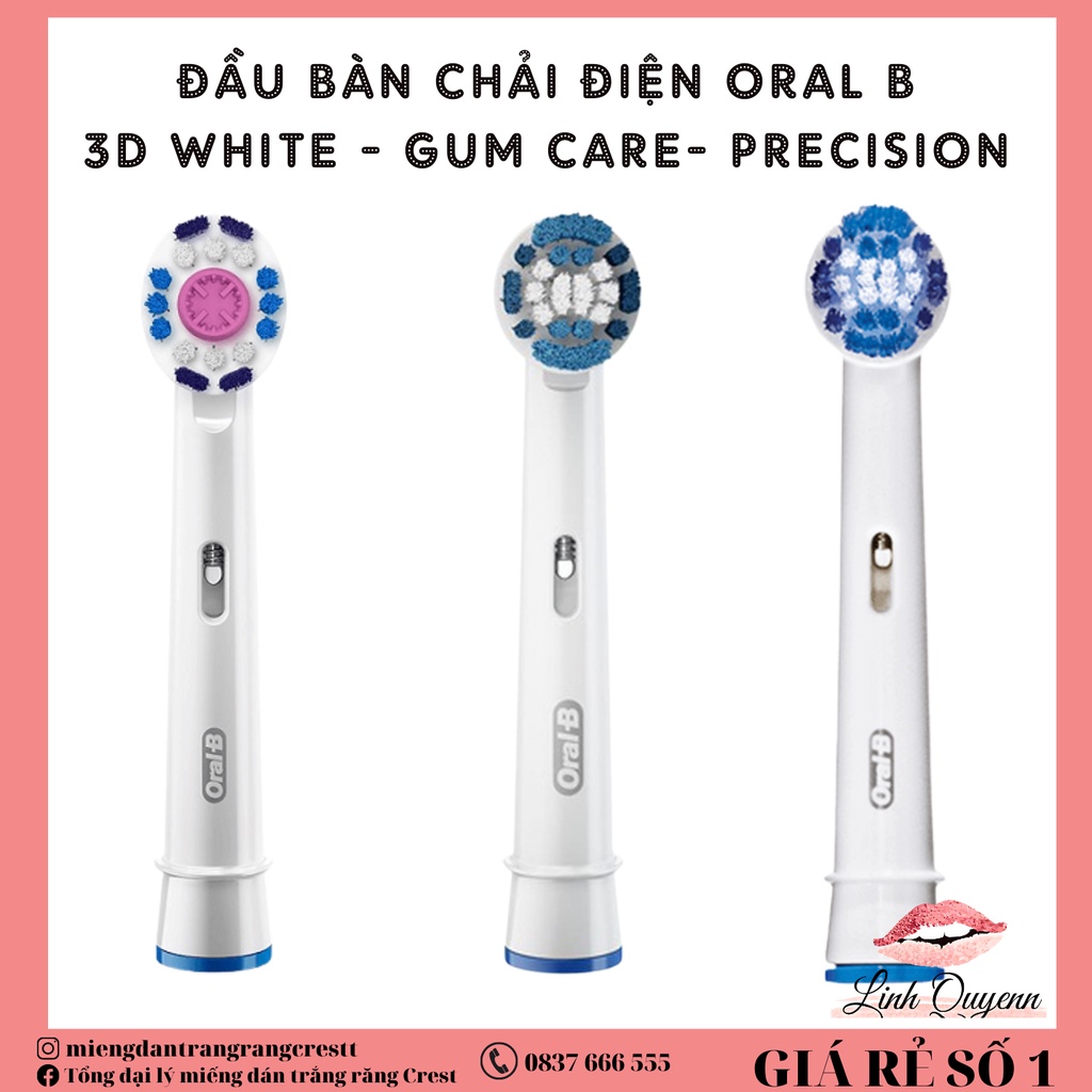 Bàn chải điện/ Đầu bàn chải Oral-B - 3D WHITE - GUM CARE- PRECISION