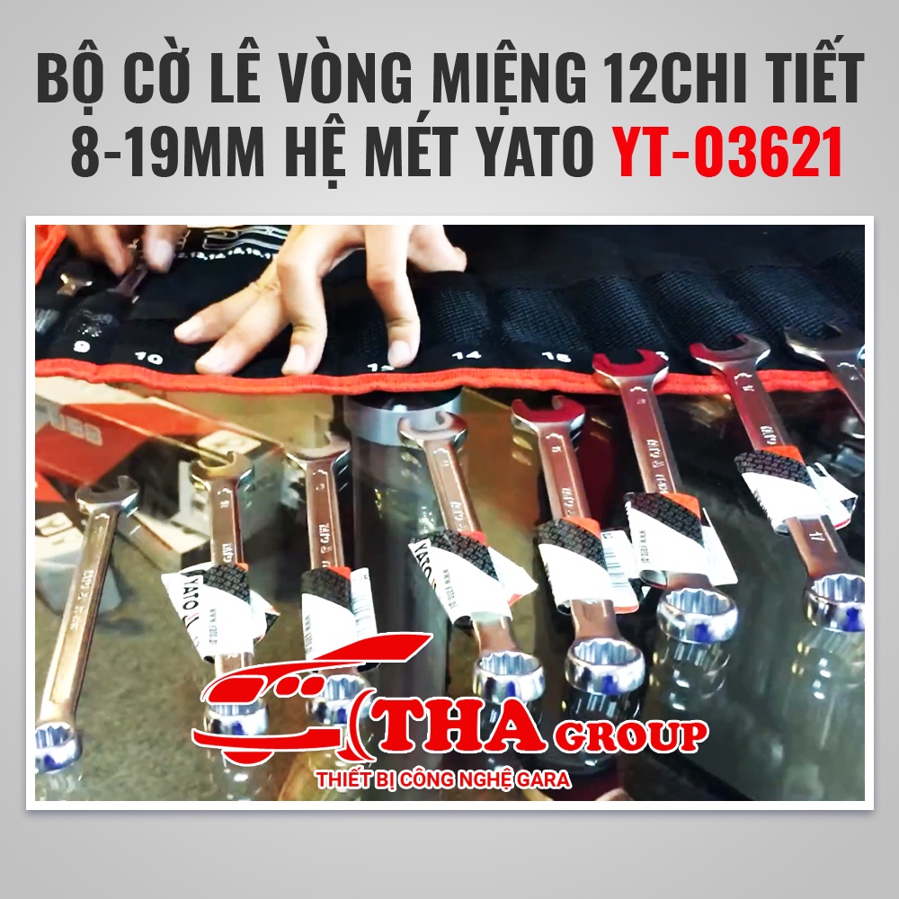 BỘ CỜ LÊ VÒNG MIỆNG 12CHI TIẾT 8-19MM HỆ MÉT YATO YT-03621