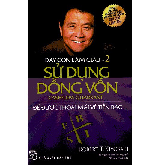 Sách Dạy Con Làm Giàu (Tập 2) - Sử Dụng Đồng Vốn