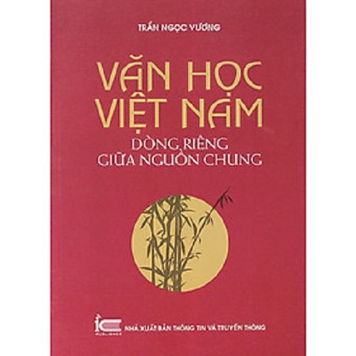 Sách Văn học Việt Nam dòng riêng giữa nguồn chung