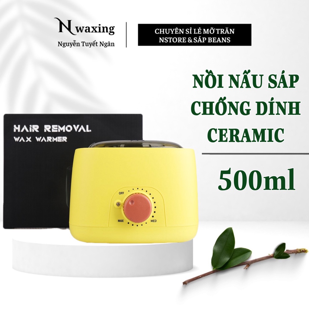 NỒI NẤU SÁP WAX LÔNG CHỐNG DÍNH CERAMIC MẪU MỚI