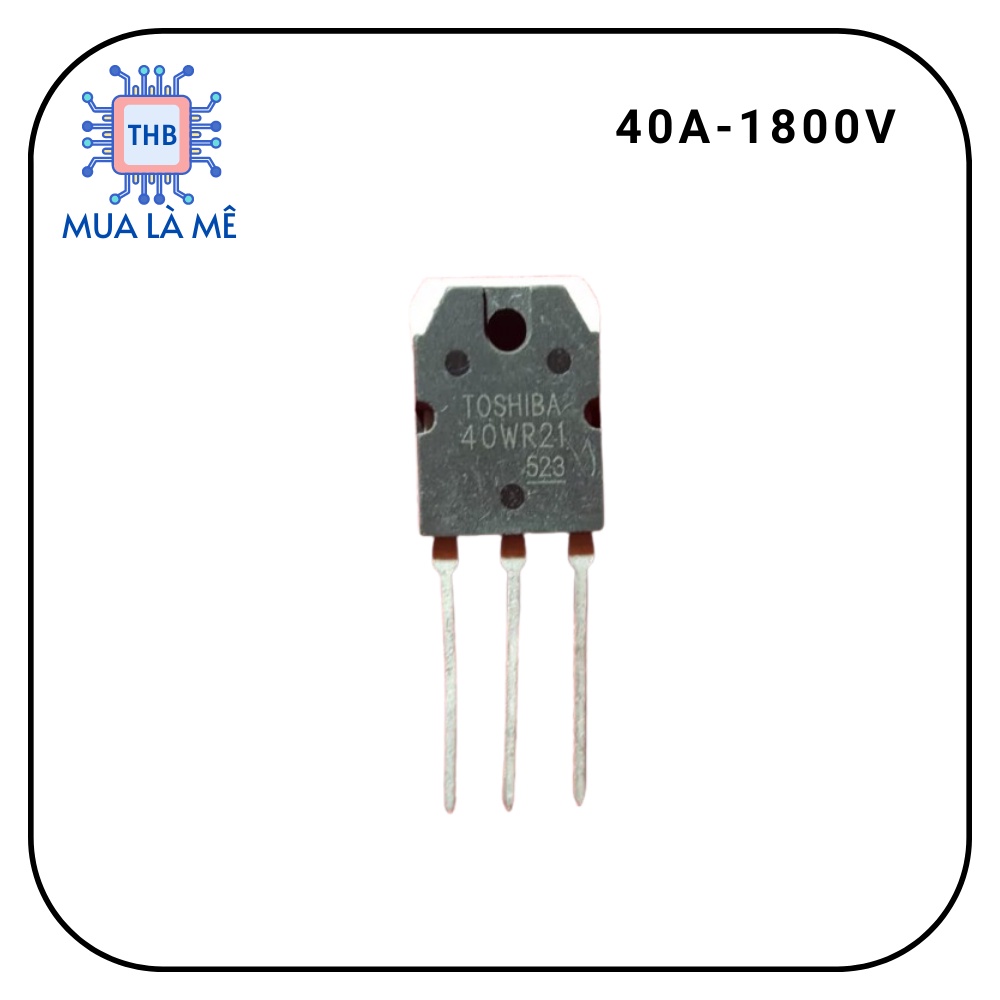 IGBT bếp từ 40WR21 40QR21  bóc máy chất lượng cao.