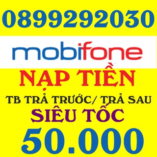 Thẻ mobiphone 50k ( nạp vào tài khoản xong ngay trong vòng 5-10p)