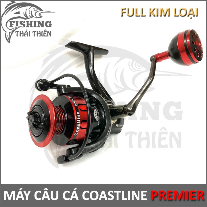 Máy câu cá Coastline Premier Full kim loại 4000, 5000, 6000