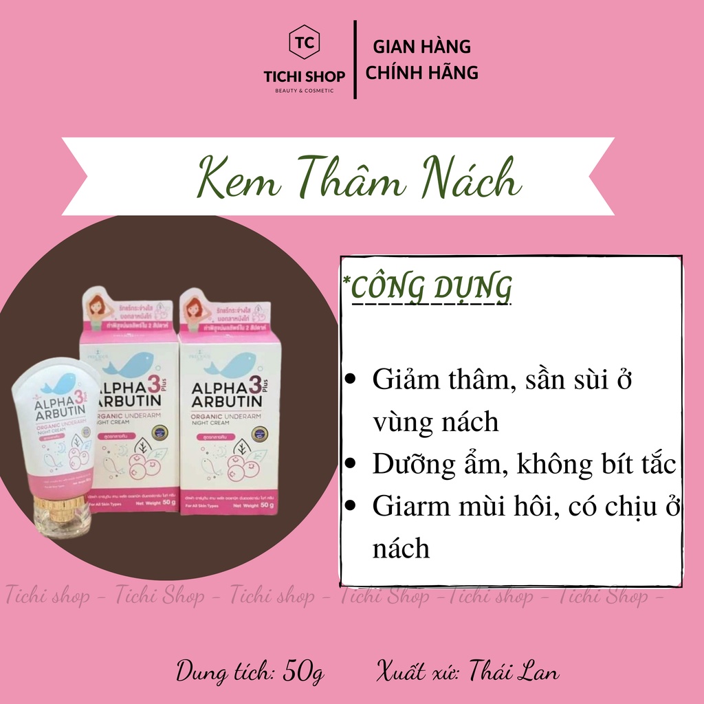 Kem giảm thâm vùng da dưới cánh tay Alpha Arbutin 3 plus Organic Underarm Night Cream Thái Lan