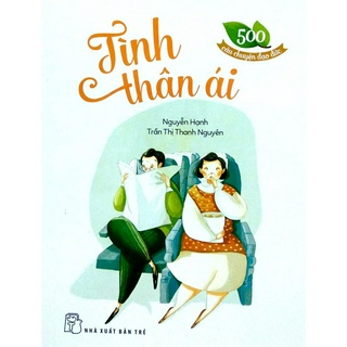 Sách - 500 câu chuyện đạo đức - tình thân ái - nguyễn hạnh, trần thị thanh nguyên