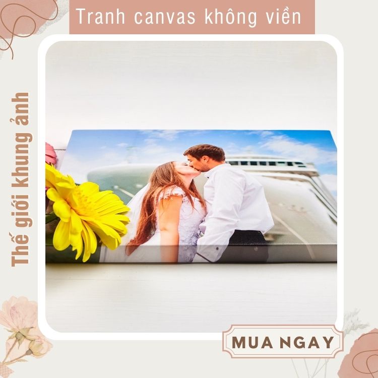 Tranh canvas không viền cỡ 30x40, công nghệ in bóng đẹp sắc nét, tốc độ giao hàng nhanh chóng