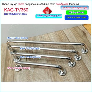 Thanh tay vịn nhà tắm Inox 304 KAG-TV350, tay vịn toilet người già- trẻ em 35cm SUS304 chắc chắn siêu bền