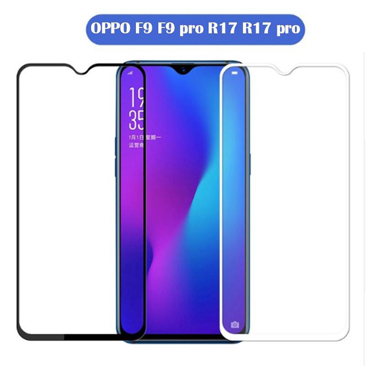Kính Cường Lực Cao Cấp Oppo F9 Full Màn 5D - Cảm Ứng Mượt Mà