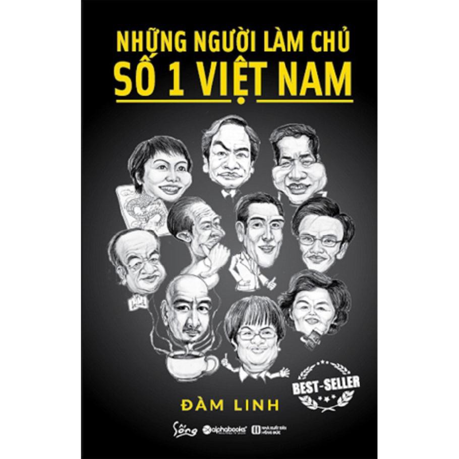 Sách - Những người làm chủ số 1 Việt Nam (tái bản 2018)