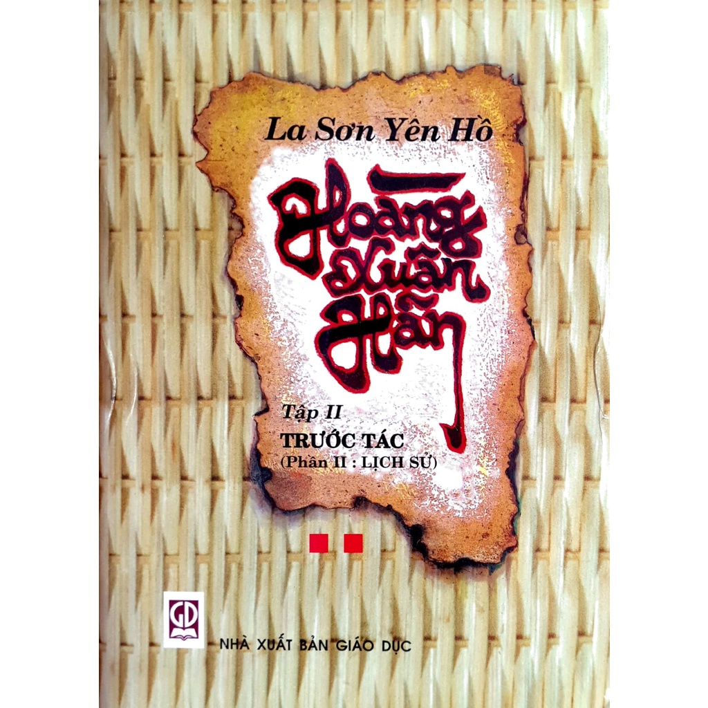 Sách - La Sơn Yên Hồ Hoàng Xuân Hãn - Tập 2: Trước tác (Phần 2: Lịch Sử) - Bìa cứng