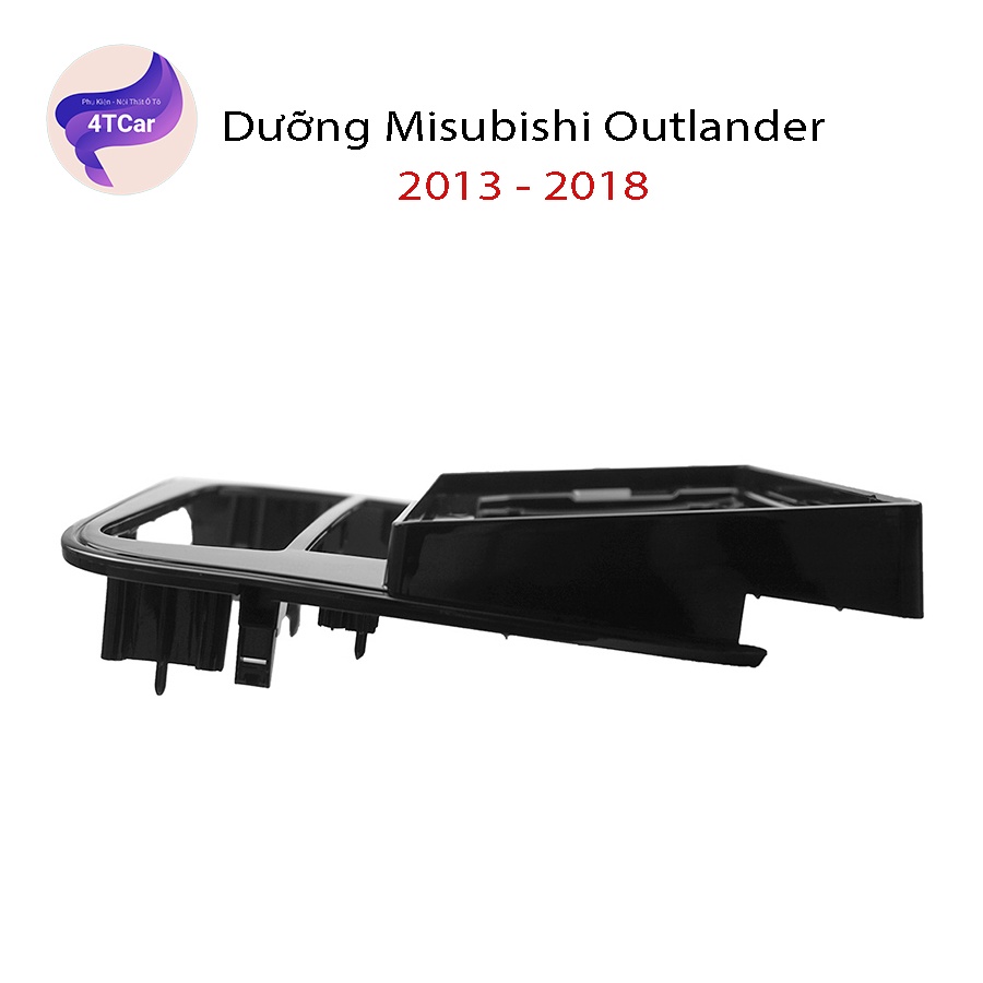 Mặt dưỡng Mitsubisi Out Lander 2013-2019 (10 inch)