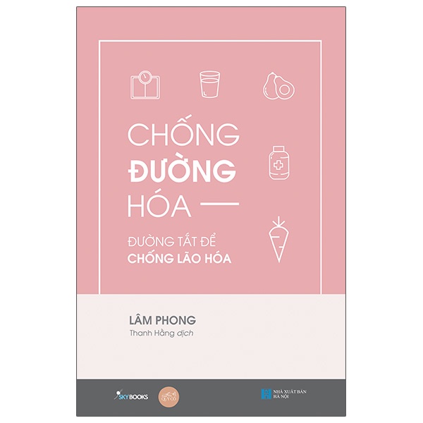 Sách - Chống đường hóa - Đường tắt để chống lão hóa