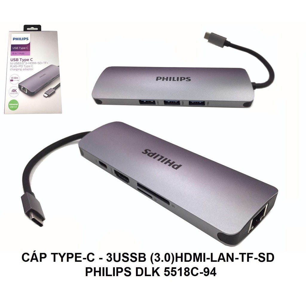 Cáp Type C -&gt; 3 USB 3.0 +HDMI 4K + Lan RJ45 + Thẻ nhớ micro SD/TF + thẻ nhớ SD Philips DLK 5518C/94 , Chuyển Type C 8in1