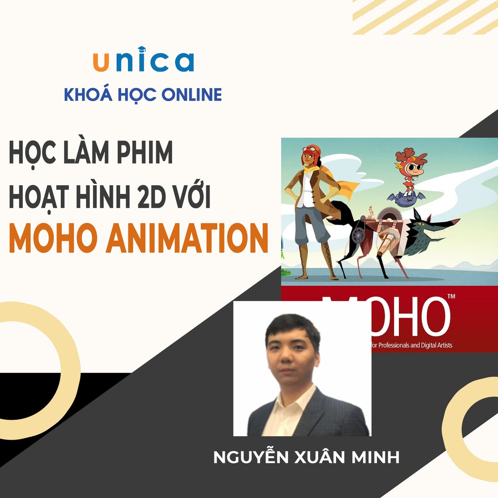 FULL khóa học DỰNG PHIM - Học làm phim hoạt hình Moho Animation 2D - Cơ Bản UNICA.VN