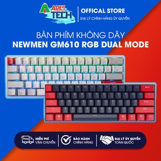 Bàn phím không dây Newmen GM610 RGB Dual mode – BH 24 tháng