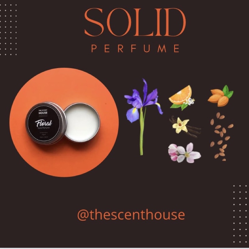 Floral - Nước Hoa Khô  solid perfume Flower