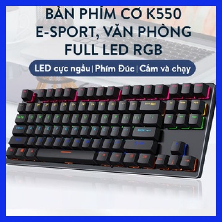 Bàn phím cơ gaming blue switch K550 led 10 chế độ đổi màu cho máy tính pc