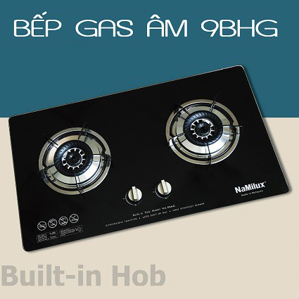 BẾP GAS ÂM NAMILUX 9BHG