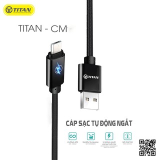 [PHỤ KIỆN BALI - 100% CHÍNH HÃNG] - CÁP DÙ SẠC NHANH ĐÈN LED TỰ NGẮT CỔNG MICRO USB 1, 2 MÉT TITAN CM08, CM09