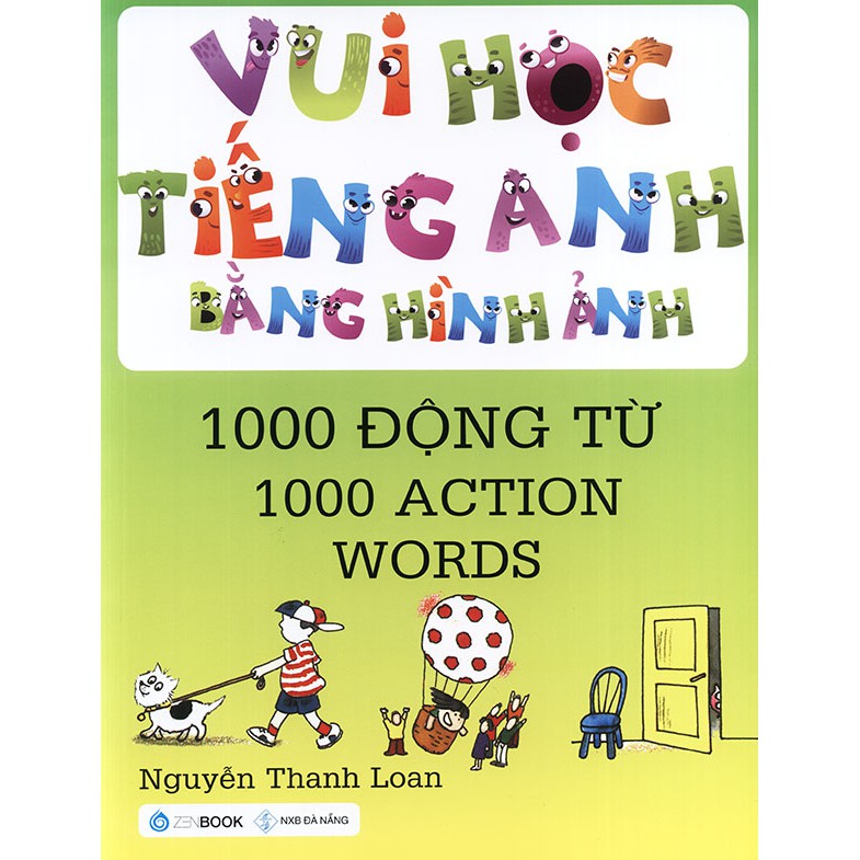 Sách - Vui học tiếng Anh bằng hình ảnh - 1000 động từ - Nguyễn Thanh Loan