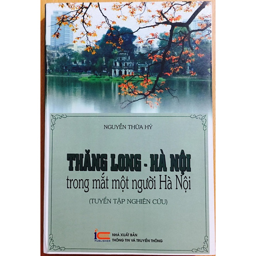 Sách Thăng Long - Hà Nội trong mắt một người Hà Nội