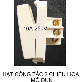CÔNG TẮC 2 CHIỀU LiOA -  MÔ ĐUN.